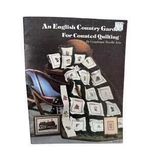 Vintage English Country Garden Counted Quilting Design Booklet 11 Patterns 1983